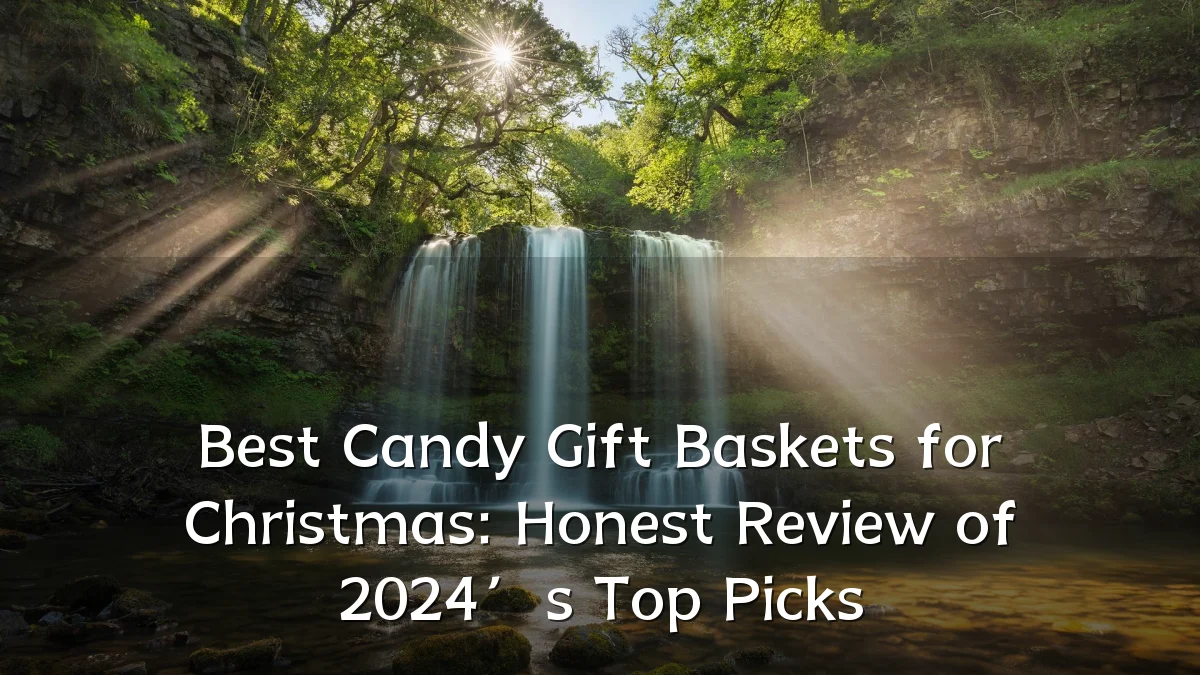 Best Candy Gift Baskets for Christmas: Honest Review of 2024’s Top Picks