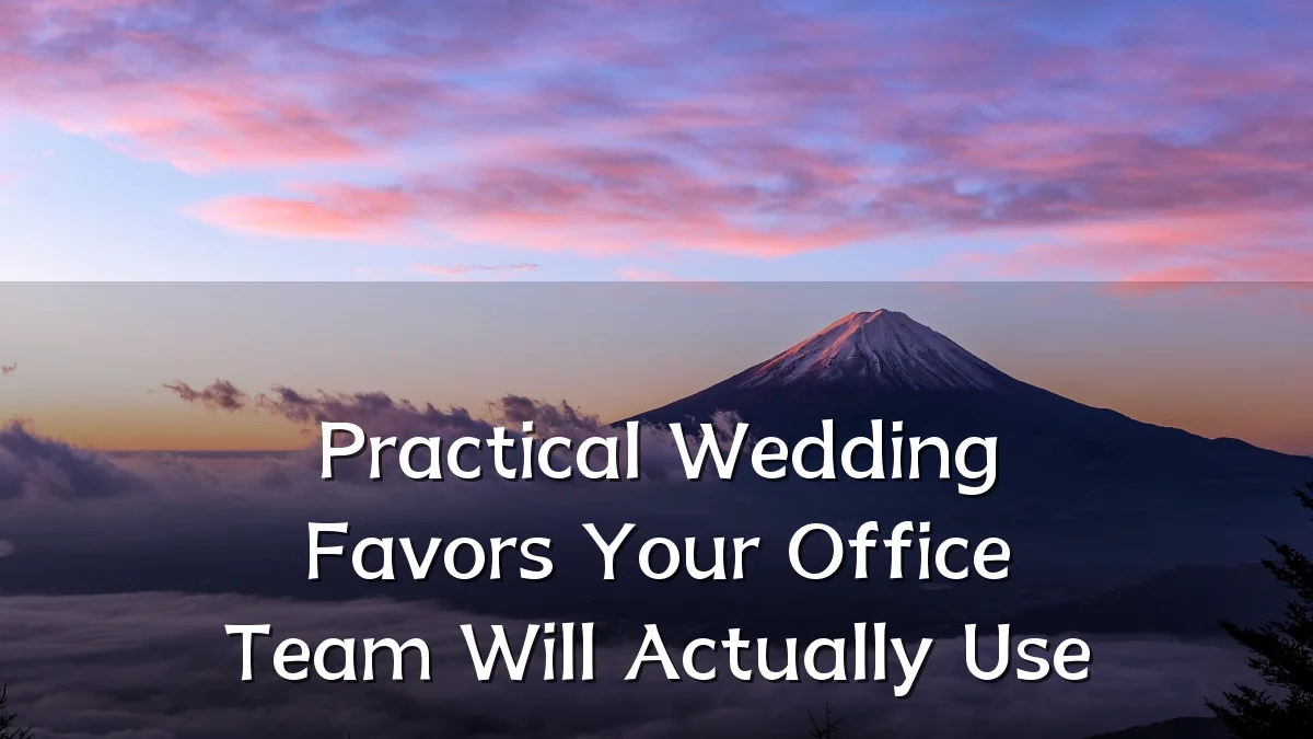 Practical Wedding Favors Your Office Team Will Actually Use