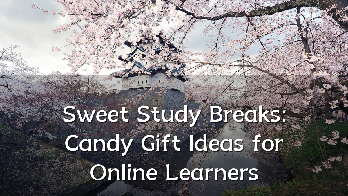 Sweet Study Breaks: Candy Gift Ideas for Online Learners