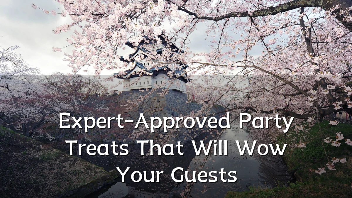 Expert-Approved Party Treats That Will Wow Your Guests