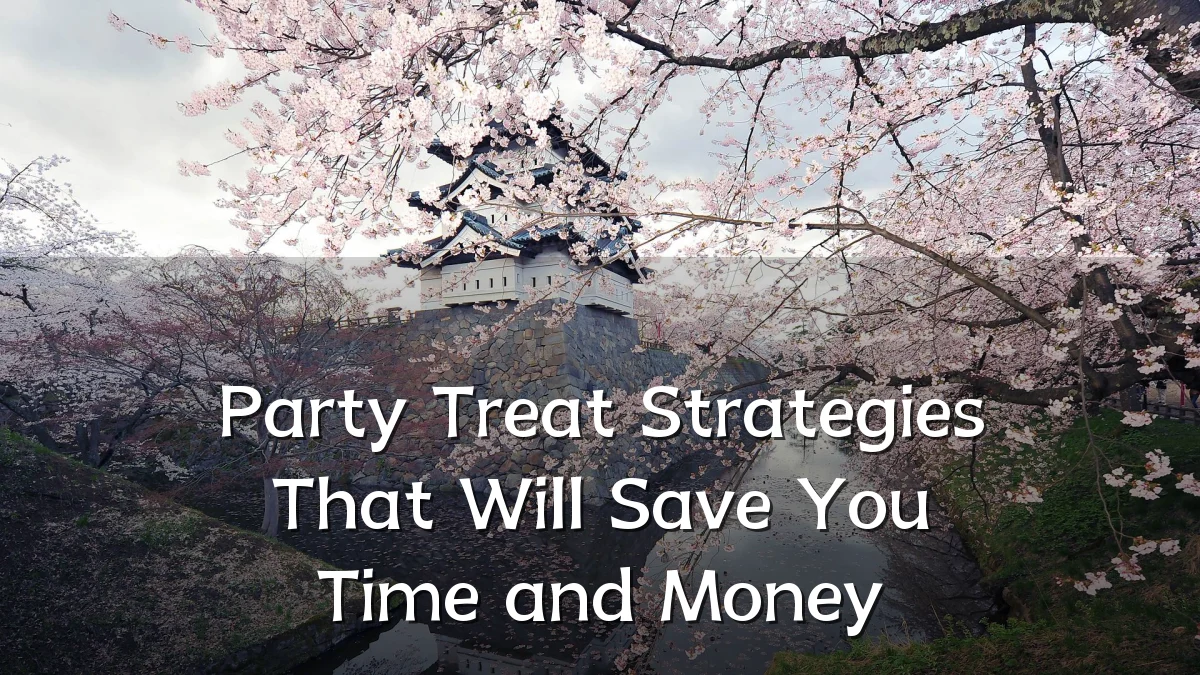 Party Treat Strategies That Will Save You Time and Money