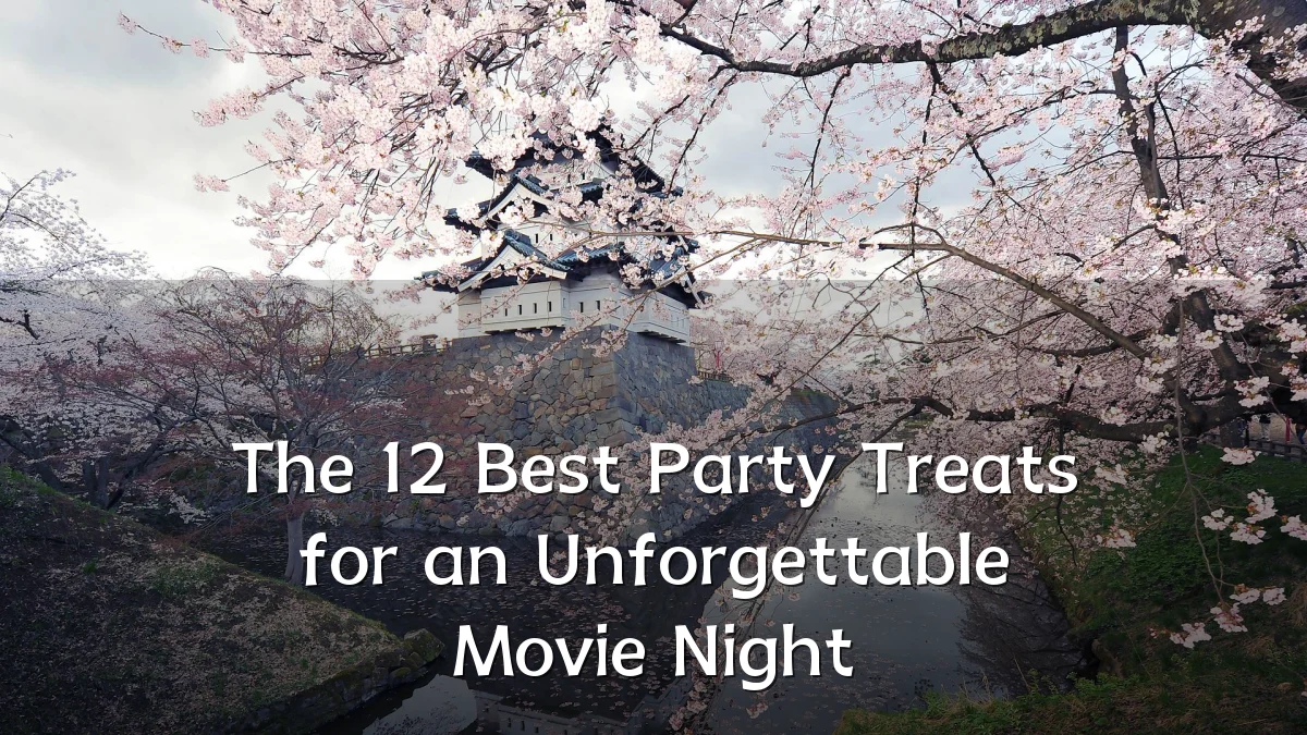 The 12 Best Party Treats for an Unforgettable Movie Night