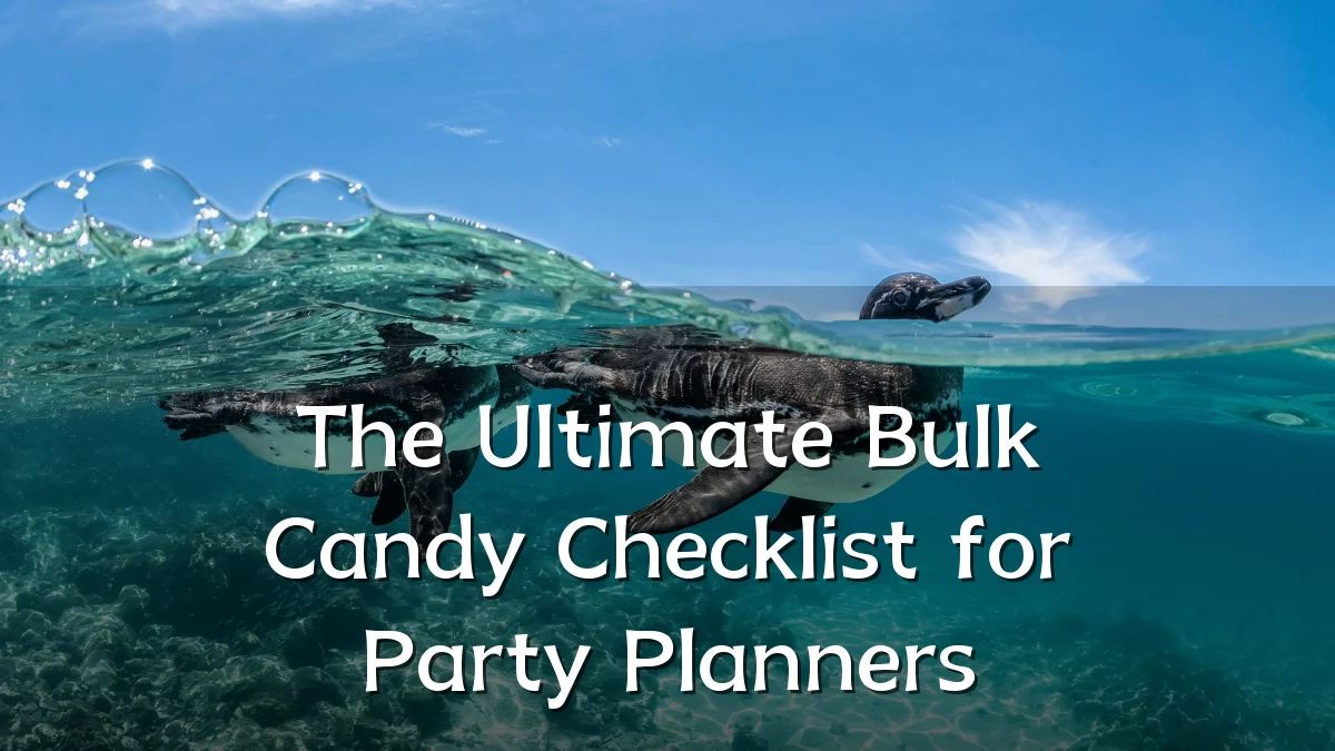 The Ultimate Bulk Candy Checklist for Party Planners
