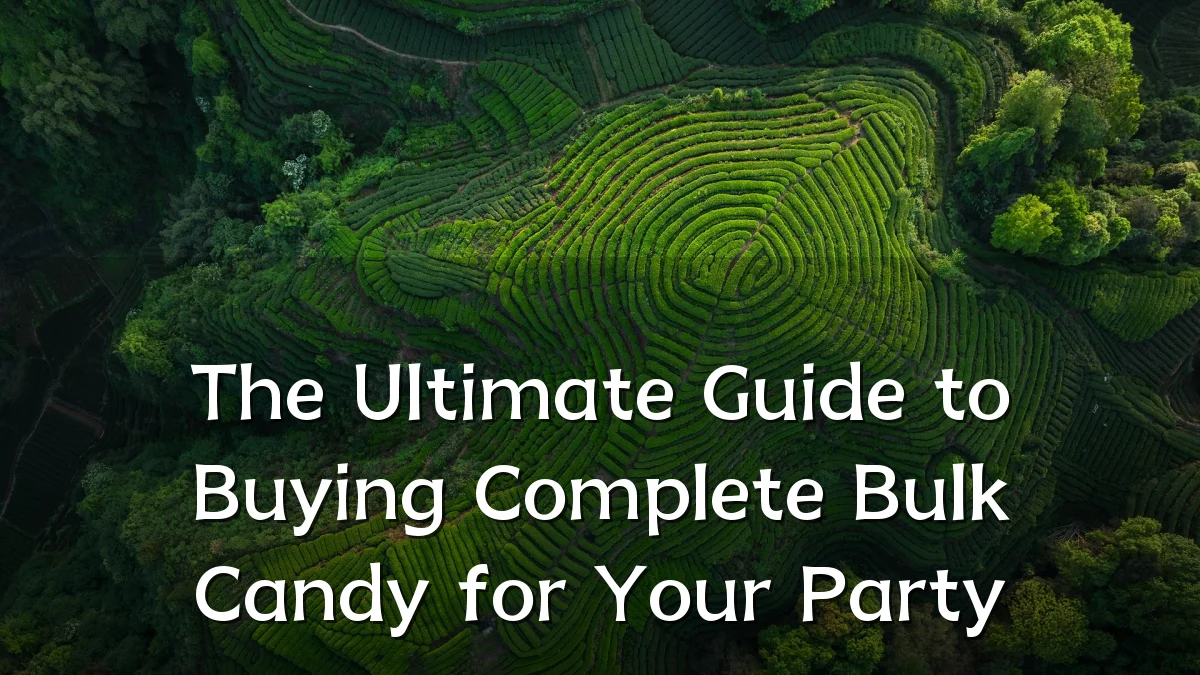 The Ultimate Guide to Buying Complete Bulk Candy for Your Party